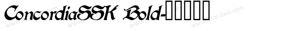 ConcordiaSSK Bold字体转换